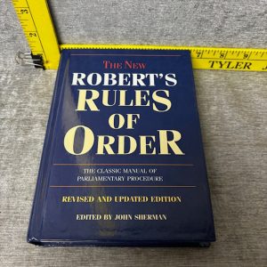 The New Robert's Rule of Order the Classic Manual of Parliamentary Procedure Simon Sez Auctions Tyler TX