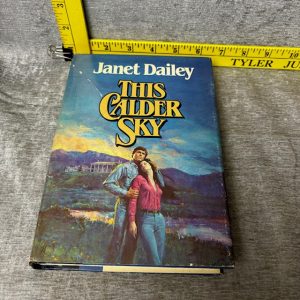 This Calder Sky by Janet Dailey Simon Sez Auctions Tyler TX