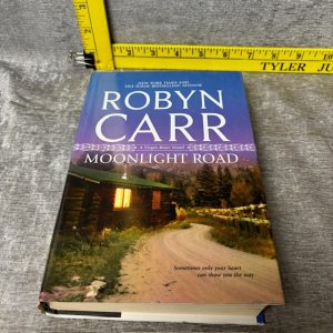 Moonlight Road (Virgin River) by Robyn Carr Hardcover Simon Sez Auctions Tyler TX