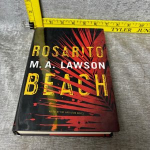 Rosarito Beach: A Kay Hamilton Novel (Agent Kay Hamilton Series Book 1) by M. A. Lawson Simon Sez Auctions Tyler TX
