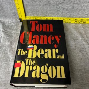 The Bear and the Dragon by Tom Clancy Simon Sez Auctions Tyler TX