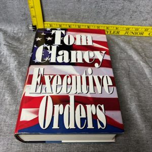 Executive Orders Hardcover by Tom Clancy Simon Sez Auctions Tyler TX