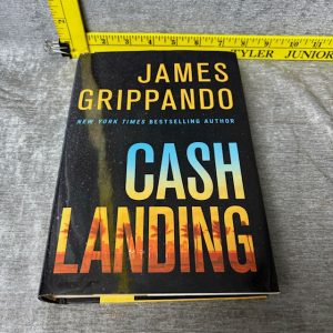 Cash Landing: A Novel Hardcover by James Grippando Simon Sez Auctions Tyler TX