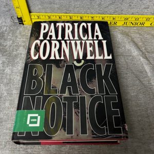 Black Notice (A Scarpetta Novel) Hardcover by Patricia Cornwell Simon Sez Auctions Tyler TX