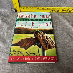 The Last Magic Summer: A Season With My Son Hardcover by Peter Gent Simon Sez Auctions Tyler TX